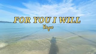 For you i will - Monica ( Cover by Reyne ) Lyrics