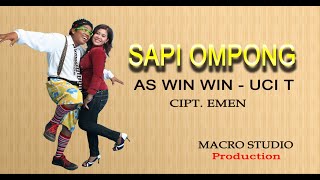 SAPI OMPONG -  AS WIN-WIN / UCI TANJUNG (Official Music Video) Full HD