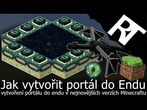 Jak udělat portál do Endu v Minecraft – Jak postavit/vytvořit portál do Endu v Minecraftu (tutoriál)