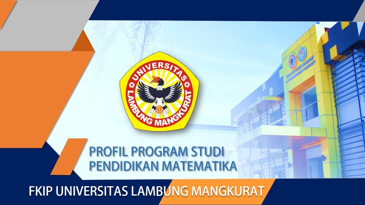 Profil Prodi Pend Matematika FKIP ULM 2021 - YouTube