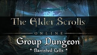 Elder Scrolls Online - My First Group Dungeon (Banished Cells) Elder Scrolls Online - My First Group Dungeon (Banished Cells)