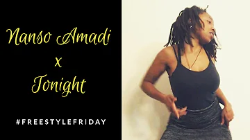 Nonso Amadi - Tonight #FreestyleFriday