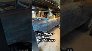The “Holy” Scout gets mirrors