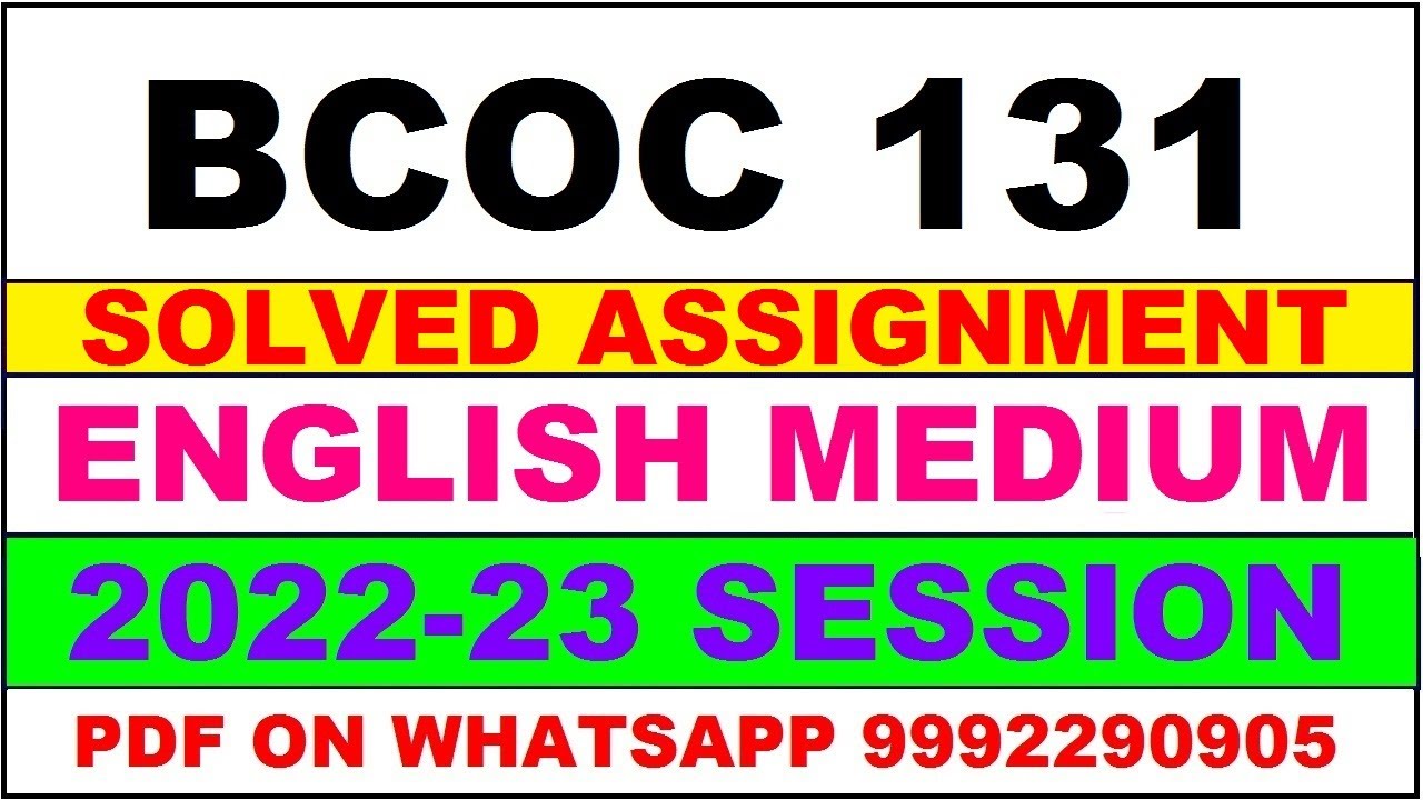 bcoc 131 solved assignment 2022-23 | bcoc 131 solved assignment in english 2022-2023 | bcoc 131 2023
