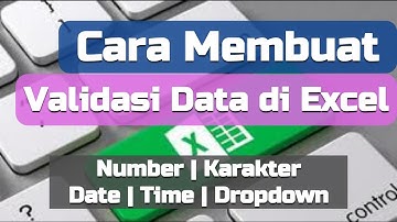 Cara Membuat Validasi Data di Excel | Validasi Karakter | Validasi Angka