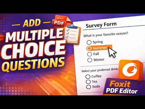 How to Add Multiple Choice Questions to a PDF Form in Foxit PDF Editor