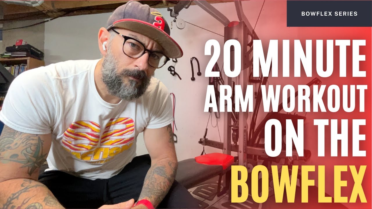 20 Minute Arm Workout on the Bowflex YouTube