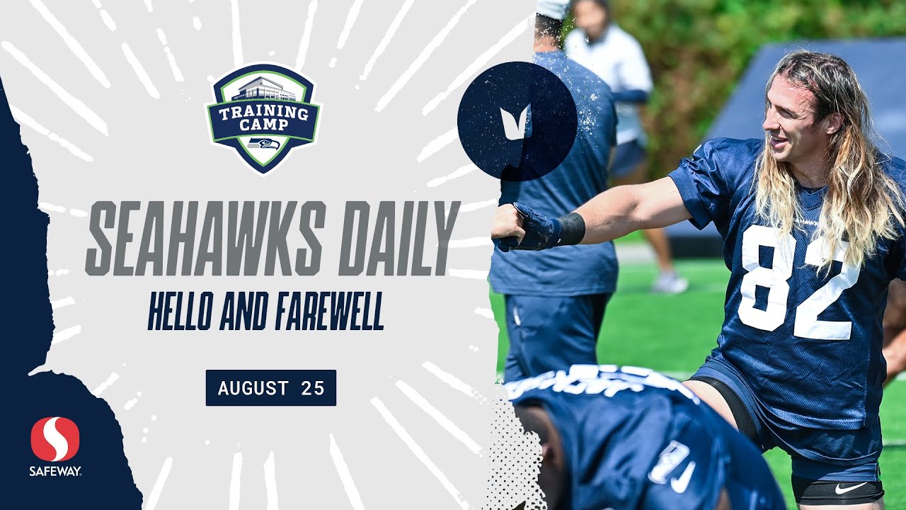 Hello And Farewell | Seahawks Daily