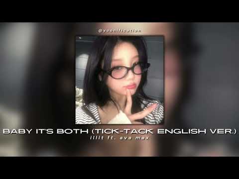 illit ft. ava max - baby it’s both (tick tack english ver.) (sped up)