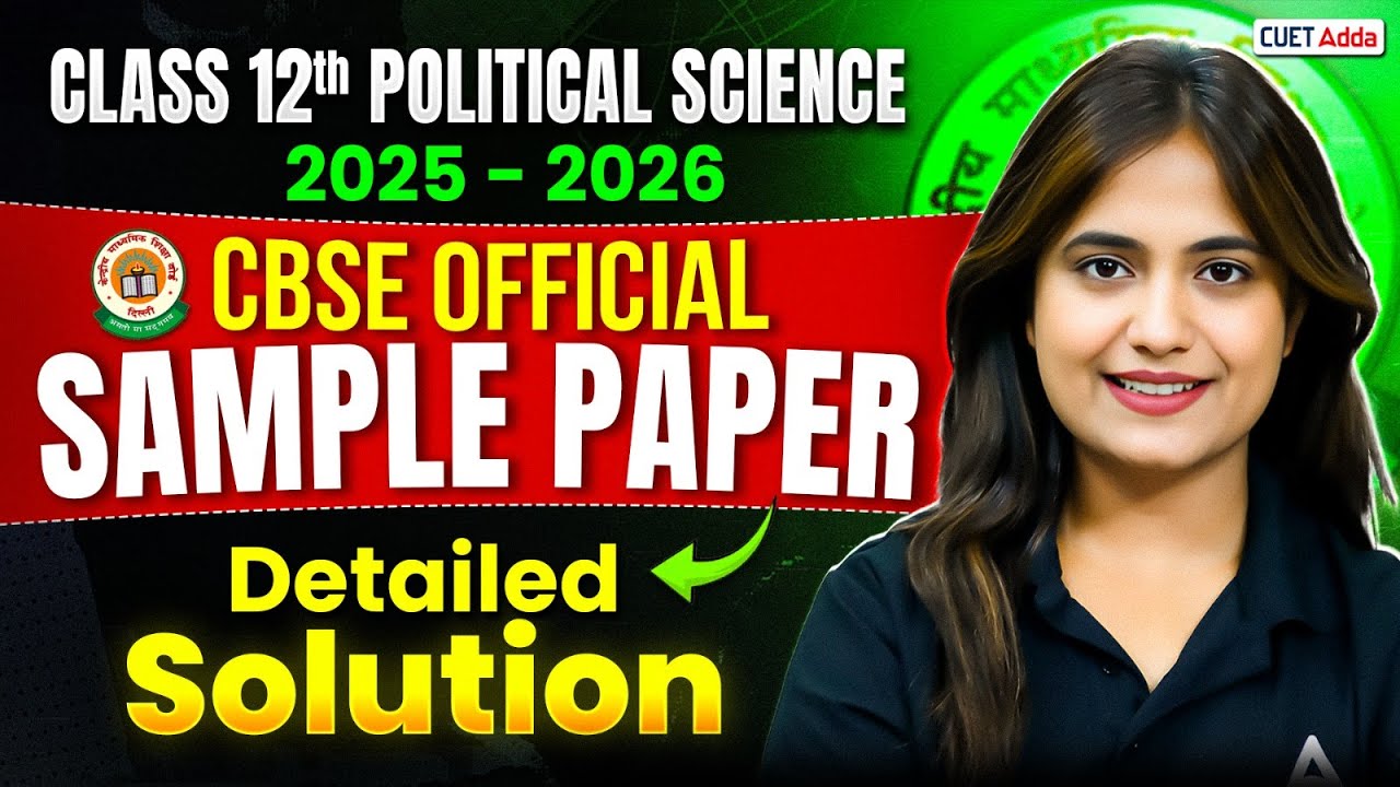 CBSE Class 12 Political Science Sample Paper 2025-26 with Detailed Solutions
