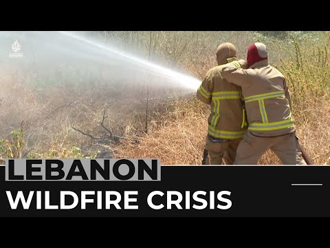 Lebanon wildfires: Firefighters hampered by gov’t budget freeze