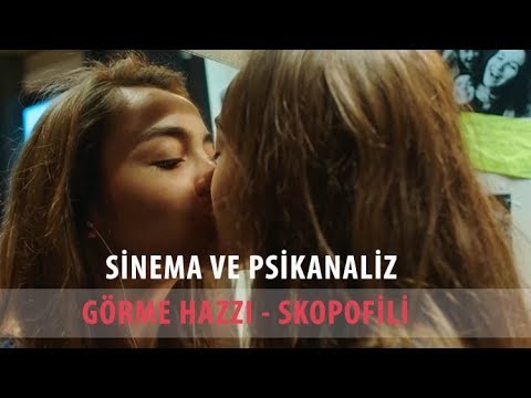 Görme Hazzı - Skopofili - Sinema ve Psikanaliz Online Eğitim (Bölüm #5)
