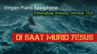Download Lagu PKJ 254, Di Saat Murid Yesus || Iringan Piano MP3