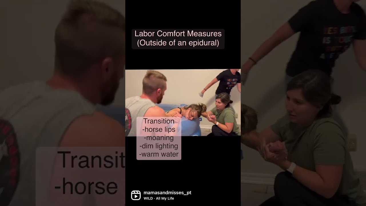 Comfort Measures For Each Stage Of Labor