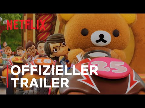 Rilakkumas Abenteuer im Vergnügungspark | Offizieller Trailer | Netflix