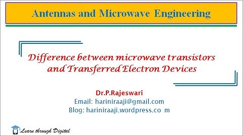Comparison of ##Microwave Transistors and Transferred Electron Devices#EC8701# Microwave Engineering