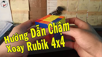 Hướng Dẫn Xoay Rubik 4x4 | Xoay Chậm | Phần 2 | Giống Rubik 3x3