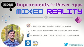 More Improvements To Power Apps Mixed Reality