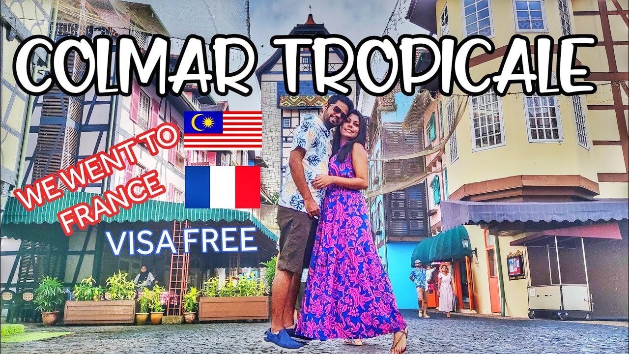 COLMAR TROPICALE BUKIT TINGGI | FRANCE IN MALAYSIA