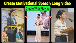 How to make Motivational Speech Long Video from Google Flow Ai | Generate Long Video with Flow Ai screenshot 2