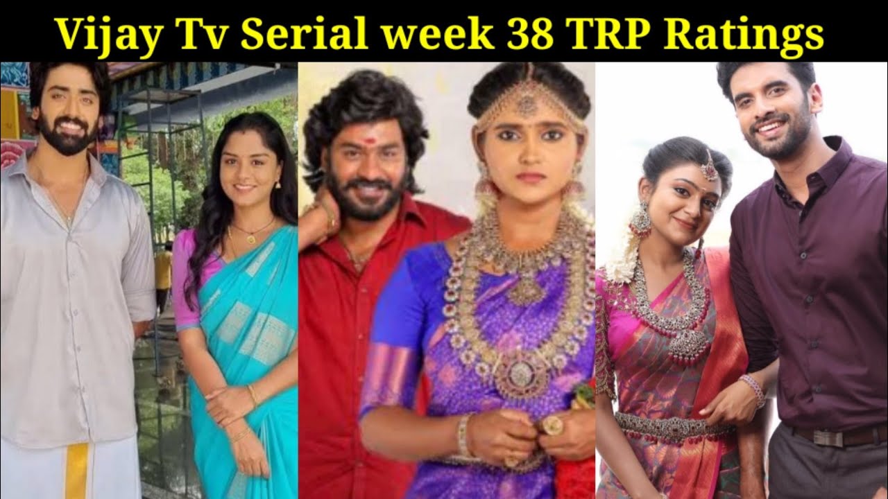 Vijay Tv All Serials Week 38 TRP Ratings 🥳 All Serials Week 38 TRP ...