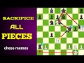 ☠️ Sacrifice All Pieces ☠️ Brilliant Chess Tricks and Win Fast? Chess Memes @ChessRanee