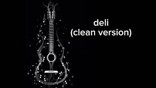 deli (clean version) ice spice