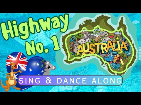 "Highway No  1" Sing and Dance. Visit Australia and dance along. Highway Number One