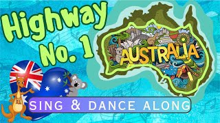 "Highway No  1" Sing and Dance. Visit Australia and dance along. Highway Number One