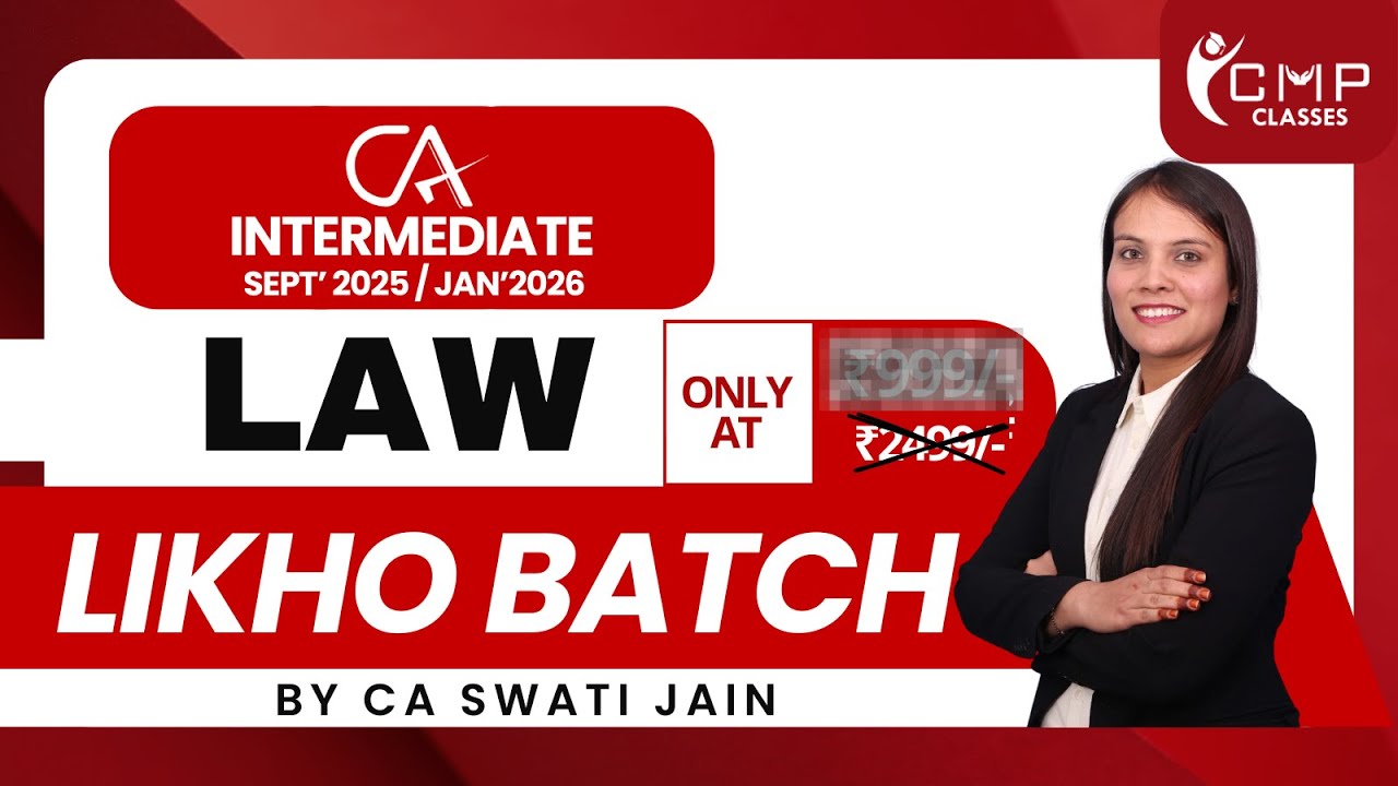 CA INTER LAW "LIKHO BATCH" I EXAM ORIENTED I 15 DAYS ONLY