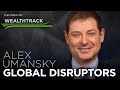 Global Disruptors - New this week on WEALTHTRACK