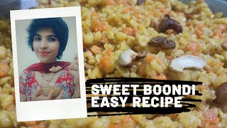 How make sweet boondi recepie | laddu recipe | easy sweet recepie for beginners.