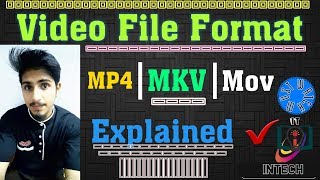 what is mkv mp4 mov | video file format | hindi urdu