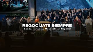 Miniatura de vídeo de "Regocíjate siempre (Again I Say Rejoice) - Banda SMCC"