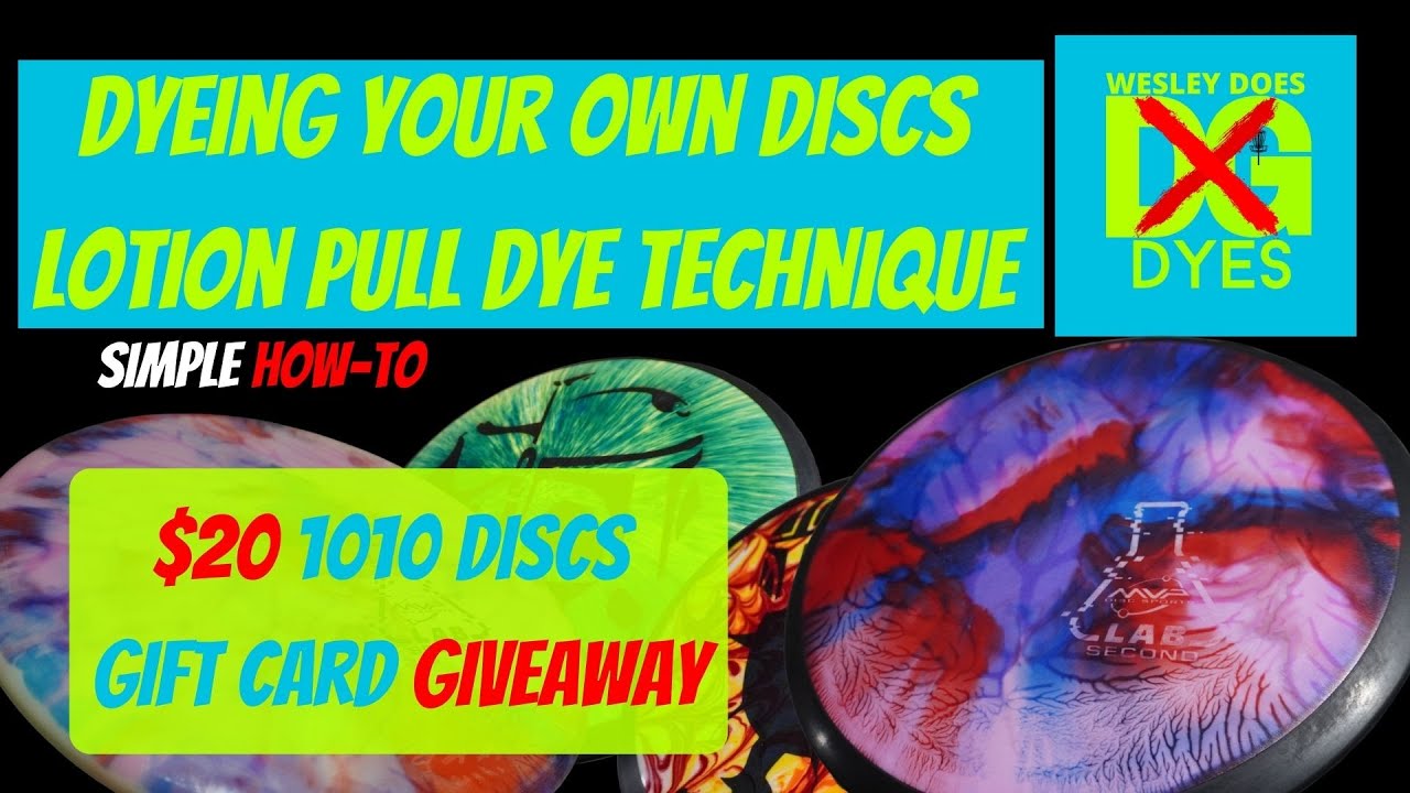 Dye Disc Golf Discs at Home lotion vein dye + GIVEAWAY YouTube