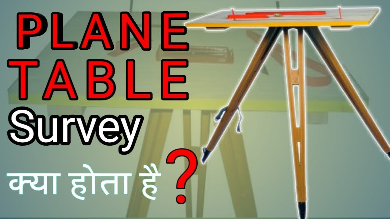 [Hindi] What is Plane Table Surveying & Why it's different from Others