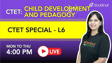 CTET SPECIAL | CHILD DEVELOPMENT AND PEDAGOGY | 4 PM Class By Seema Ma