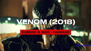 Fanmade Dubbing Bahasa Indonesia Venom (2018) - 'WE ARE VENOM' Ending Scene
