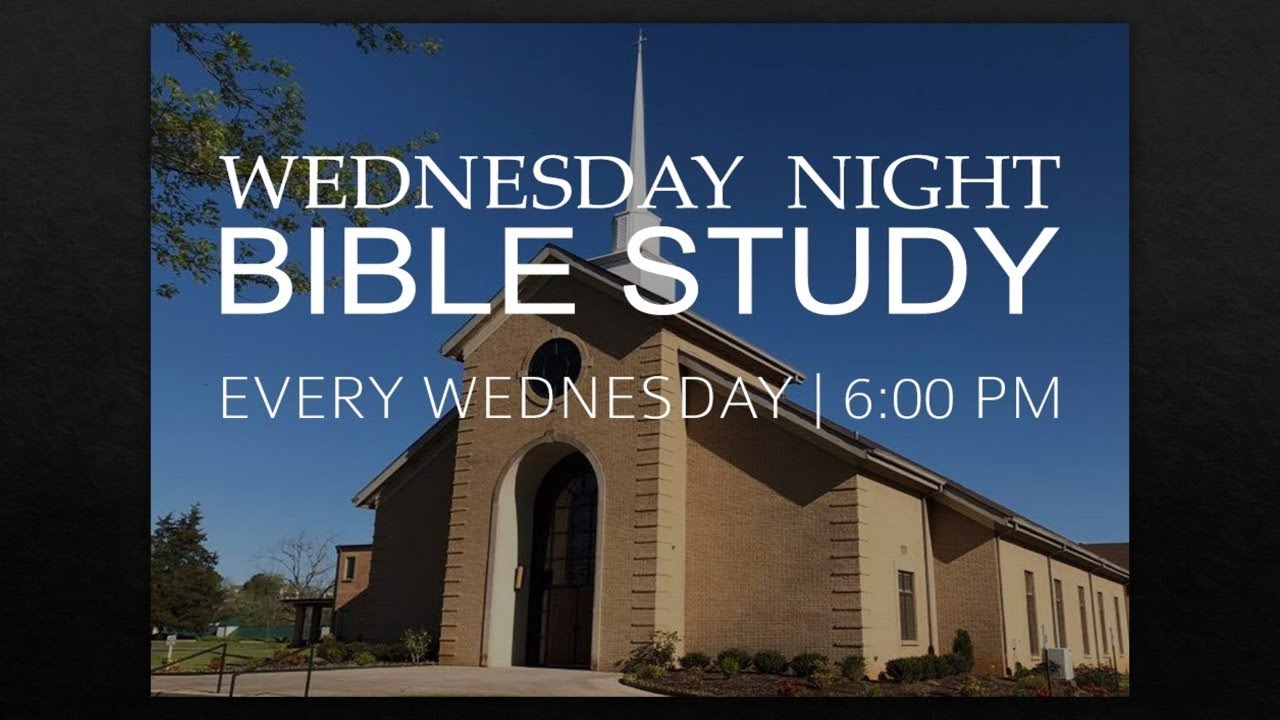 Wednesday Night Bible Study July 15, 2020 YouTube