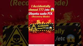 I Accidentally chmod 777 /etc 😱 | Ubuntu sudo FIX (Recovery Mode) #sudoerror #chmod777 #recoverymode