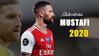 Shkodran Mustafi Amazing Defensive Tackles 2020