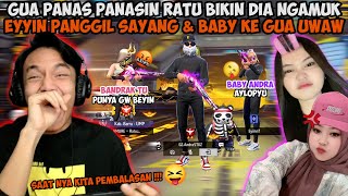 EYYIN PANGGIL GUA SAYANG BABY DIDEPAN RATU! BIAR TAU RASA DIA PANAS & CEMBURU🤣