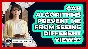 Can Algorithms Prevent Me From Seeing Different Views?