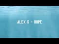 Alex G Hope Lyrics Video Alex G Hope Lyrics Video