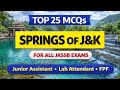 Springs of J&K | Top 25 Mcqs | GK of J&K | For All JKSSB Exams
