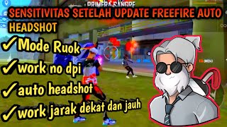 SENSITIVITAS AUTO HEADSHOT FREEFIRE TERBARU SETELAH UPDATE ‼️ SENSITIVITAS FF MAX ‼️