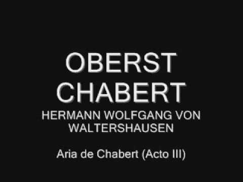 OBERST CHABERT Arie des Chabert aus dem 3. Aufzug