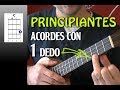 ¡Acordes con 1 DEDO! (especial PRINCIPIANTES)