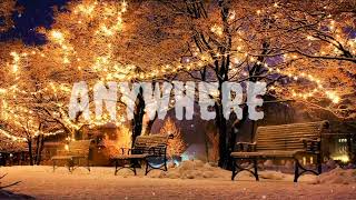 DJ SLOW REMIX !!! Terpopuler- Anywhere - ( Slow Remix )