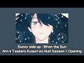 【แปลไทย】Brian the Sun - Sunny side up | เสกให้หายพี่ชายจอมกวน SS1 Opening